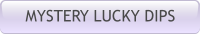 MYSTERY LUCKY DIPS