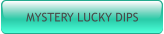 MYSTERY LUCKY DIPS