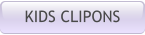 KIDS CLIPONS