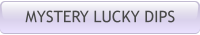 MYSTERY LUCKY DIPS