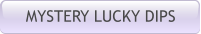 MYSTERY LUCKY DIPS
