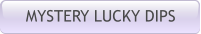 MYSTERY LUCKY DIPS